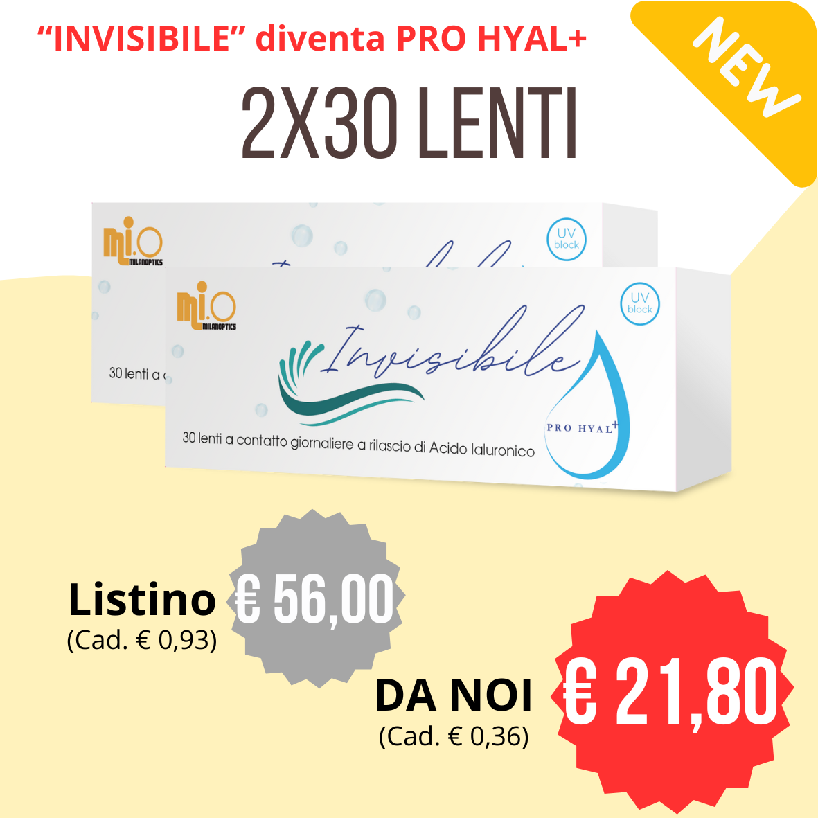Lenti a contatto giornaliera INVISIBILE 2X30 PRO HYAL &quot;NOVITA&#39;&quot;