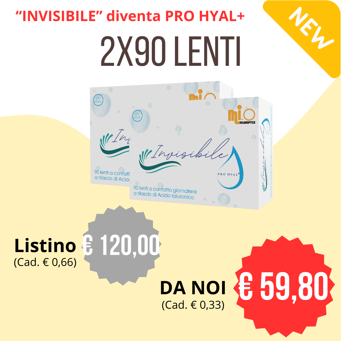 Lenti a contatto giornaliera INVISIBILE 2X90 PRO HYAL+ "NOVITA'"